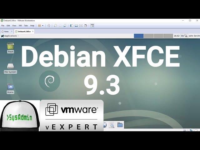 Debian 9.3 XFCE Installation + VMware Tools + Overview on VMware Workstation [2017]