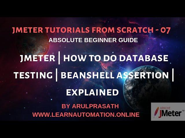 JMeter Tutorials | 07 | Testing a DB using Jmeter | Sampler|JDBC request |BeanShell assertions|Tamil