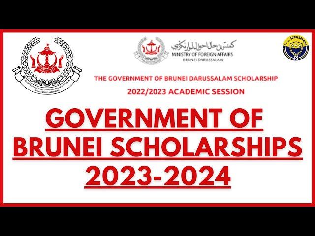 ️GOVERNMENT OF BRUNEI DARUSSALAM SCHOLARSHIP TO FOREIGN STUDENTS 2023-2024  NEW APPLICATION ONLINE