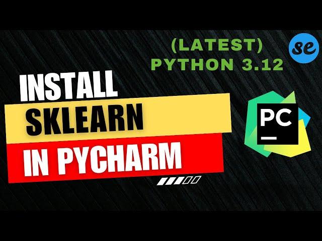 How to Install Sklearn (Scikit-Learn) in Pycharm (Windows & Mac) [2024]