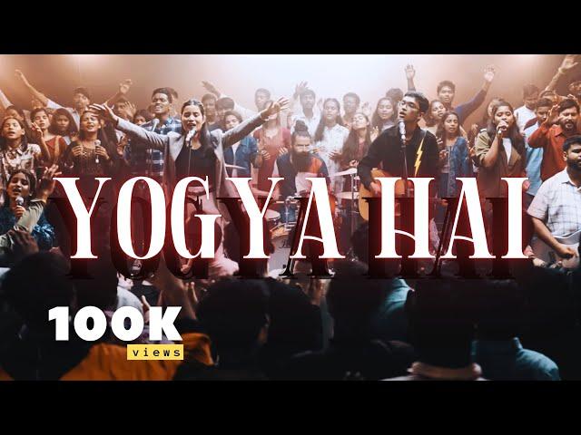 Yogya Hai (official) | Hindi Worship Song 4K | Carmel Community Church