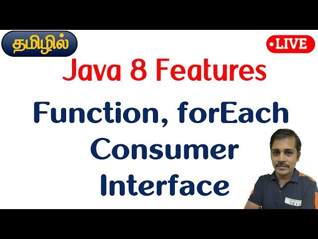 Java in Tamil - New Features - Function, forEach, Consumer Interface in Tamil - Muthuramalingam