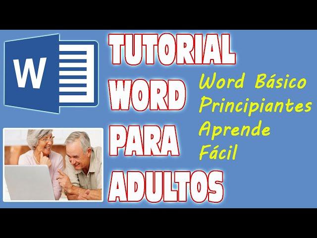 Tutorial de Word basico para adultos Curso word principiantes, Parte 1