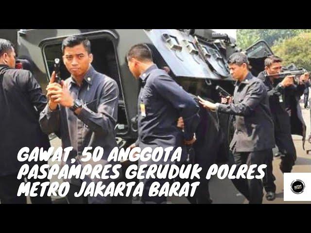 Gawat, 50 Anggota Paspampres Geruduk Polres Metro Jakarta Barat