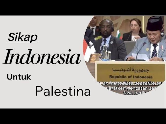viral Pidato Menggetarkan Prabowo di KTT Gaza Tegaskan Sikap Indonesia Bela Palestina -