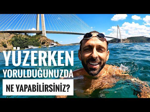 Yüzerken Yorulduğunuzda Ne Yapabilirsiniz? | 3.Köprü'den Yüzme Vlogum