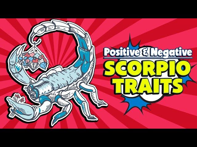 20 Positive & Negative Scorpio Personality Traits and Characteristics