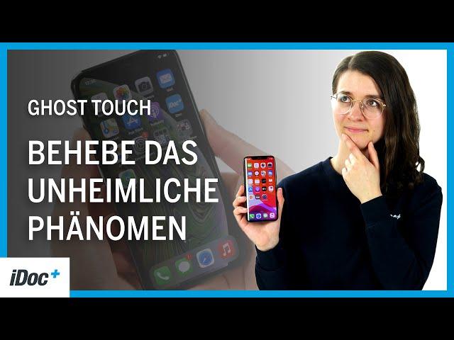 Probleme mit Ghost Touch? So löst du sie selbst!