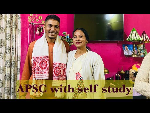 How to prepare for APSC / UPSC with self study | APSC | #apsc #apsc2022 #upsc #selfstudy #apscresult