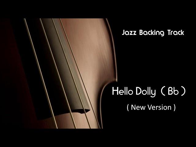 New Backing Track HELLO DOLLY ( Bb ) - Dixieland Version New Orleans -  Jazz Standard Mp3 Jazzing