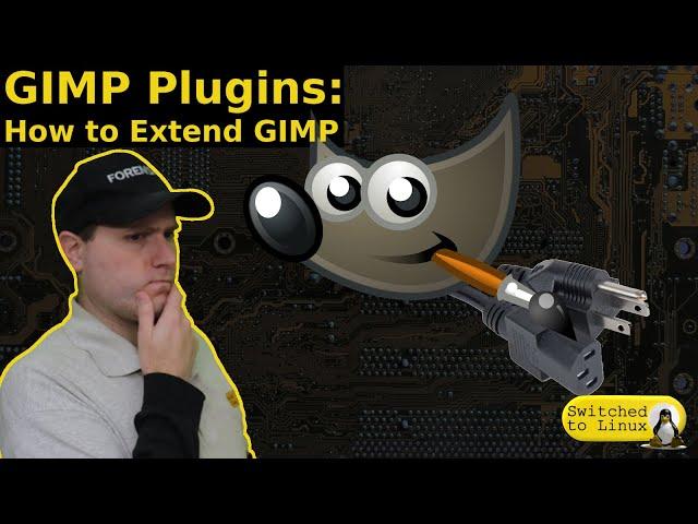 Extending GIMP with Plugins