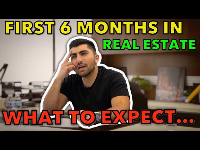 How To Succeed Your First 6 Months as a New Real Estate Agent!
