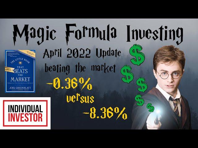 Investing using the Magic Formula - April 2022