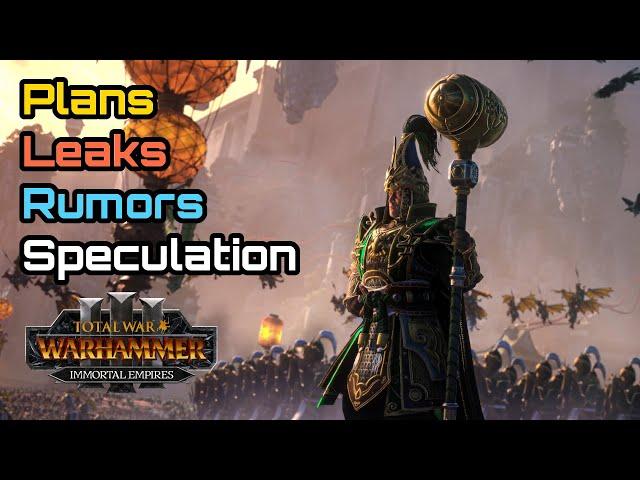 CA Future DLC Plans, Leaks, Rumors, Speculation - Total War: Warhammer 3 Immortal Empires