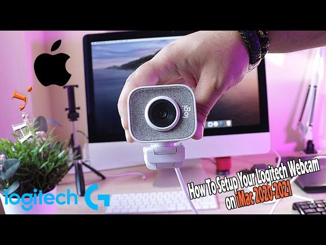 How To Setup Your Logitech Webcam on iMac 2020-2021