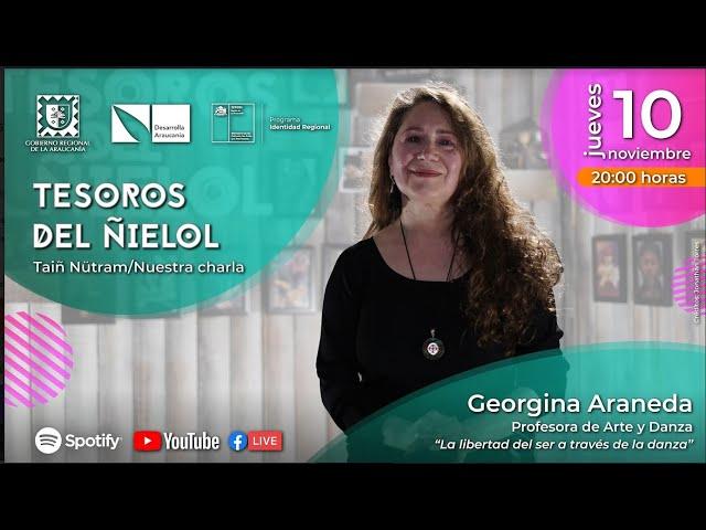 TESOROS DEL ÑIELOL: TAIÑ NÜTRAM/NUESTRA CHARLA. GEORGINA ARANEDA C.