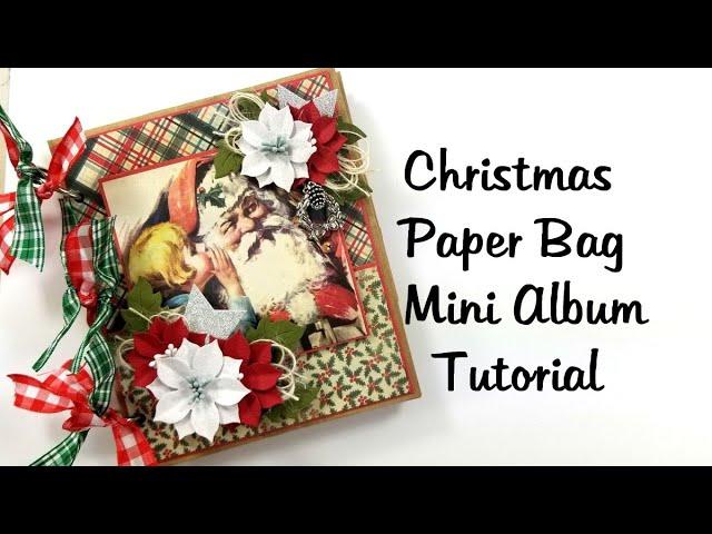 4 Sheet Challenge Easy Christmas Paper Bag Mini Album Polly's Paper Studio Authentique Paper DIY