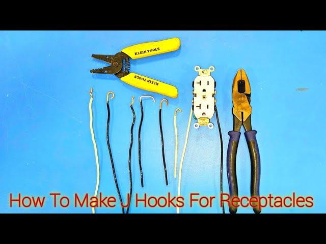 How To Make Hooks On Wires For Receptacles Or Switches Correctly