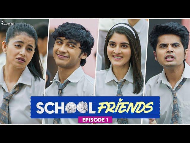 School Friends !! Season 1 -All Episode !!!