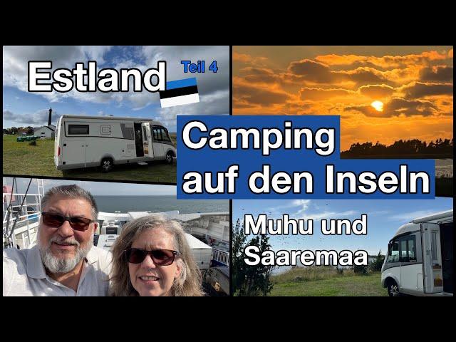  Estland Teil 4 - Camping auf Inseln Estlands | Trips und Tipps # 73