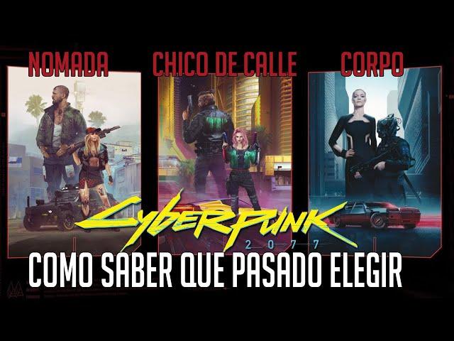 DIFERENCIAS ENTRE PASADOS E IMPORTANCIA DE CUAL ELEGIR | CYBERPUNK 2077