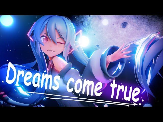 【MMD动作配布】Dreams come true