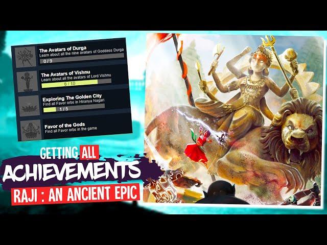 Completing all steam achievements from RAJI: AN ANCIENT EPIC!