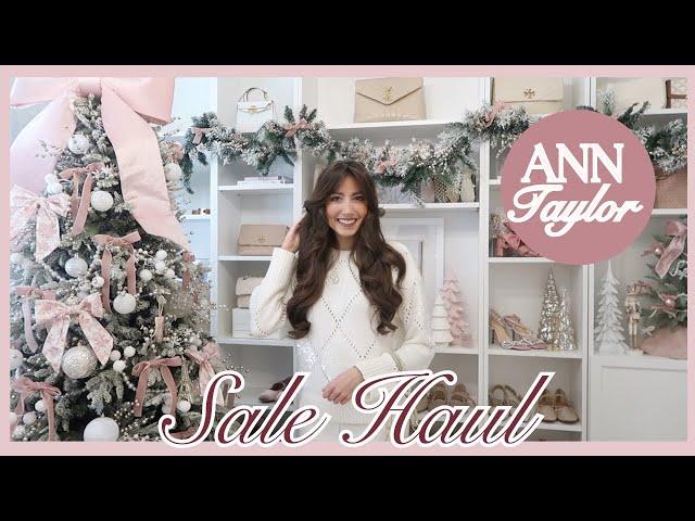 Ann Taylor Winter Sale Haul! 10 Chic Winter/Holiday Outfits