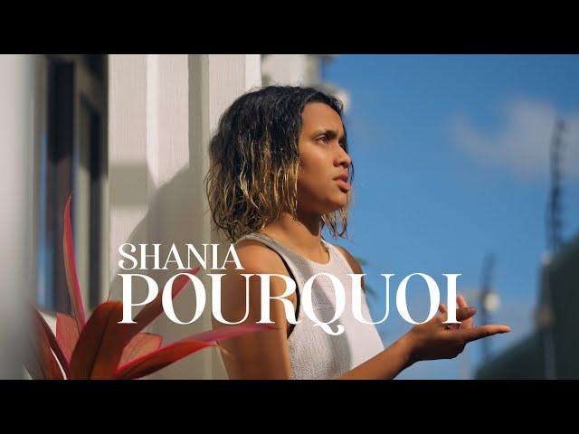 Shania -  Pourquoi ( Official Music Video )