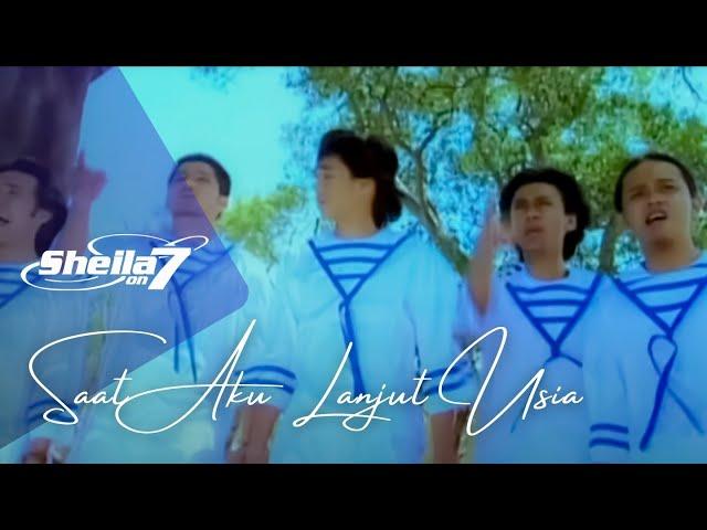 Sheila On 7 - Saat Aku Lanjut Usia (Official Music Video)