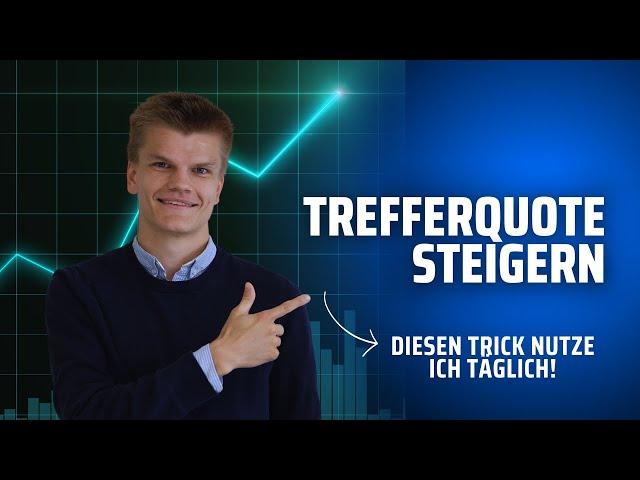 Der eine Trick, den ich täglich nutze um besser zu Traden! So steiger ich meine Trefferquote Deutsch