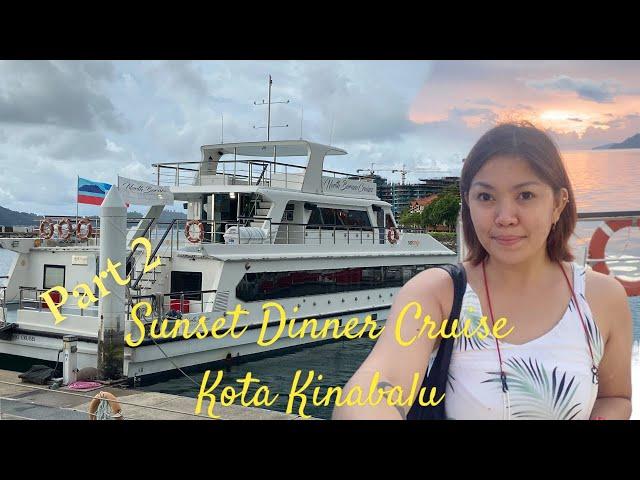 The Pinay Solo Traveller | North Borneo Sunset Dinner Cruise @Kota Kinabalu