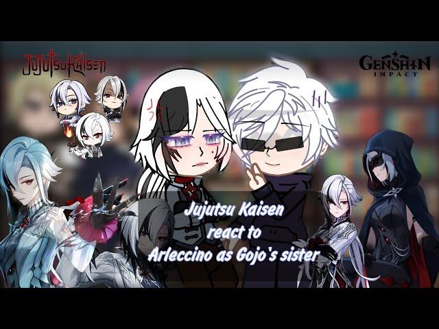 Jujutsu kaisen react to Arleccino as Gojo's older sister ||  1/1 || Jjk x Genshin || Eng/Rus