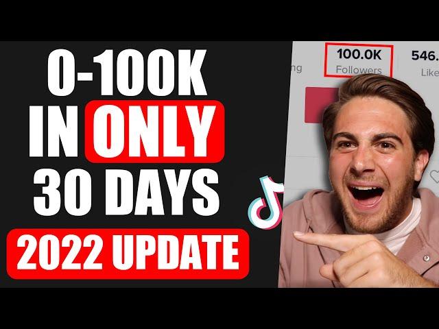 HOW TO GROW FASTER ON TIKTOK IN 2022 (SECRETS To Grow 0-100K Followers in 30 days)