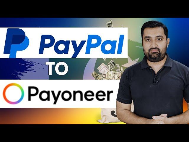 Paypal to Payoneer Transfer | Paypal in Pakistan | Learn Skills and Earn Money