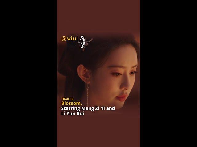 [Trailer] Blossom (九重紫) | Coming to Viu TODAY!