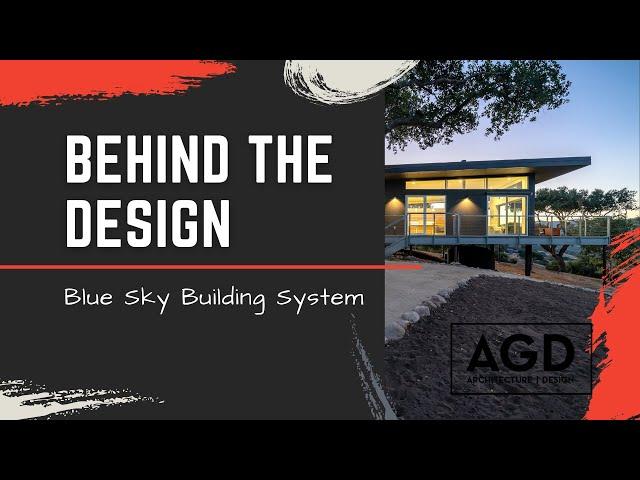 Behind the Design | Blue Sky Building System