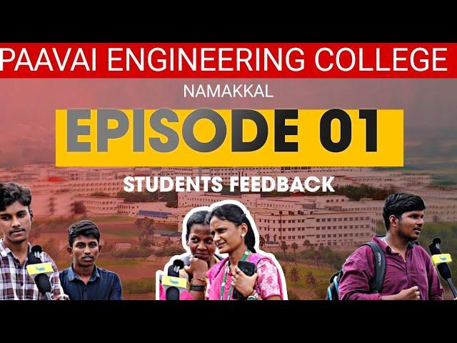 Paavai Engineering College | Namakkal | autonomous | Full Review Tamil | EPISODE 01 | Honest Review