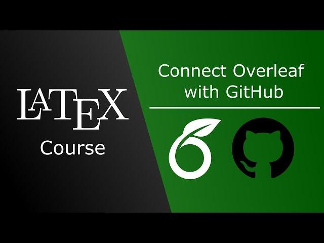 Overleaf and GitHub integration - sync an Overleaf document with GitHub repository - LaTeX Course