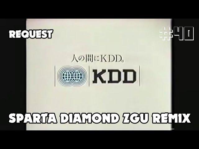 [Eps. 61 Request #40] Japanese Commercial Logos Sparta Diamond ZGU Remix