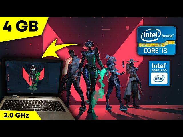 How To Play #Valorant in Low end PC [ intel core i3 , 2.0 GHz, 4GB RAM ]