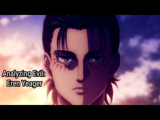 Analyzing Evil: Eren Yeager From Attack On Titan