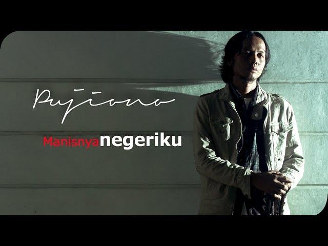 Pujiono - Manisnya Negeriku [Official Video Clip]