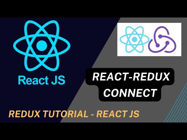 React-Redux  Connect | React Redux Tutorial