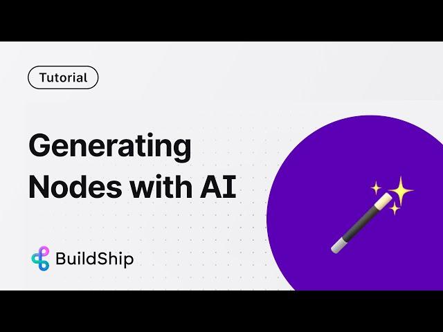 Generating Custom Nodes with AI - BuildShip AI Workflow Builder