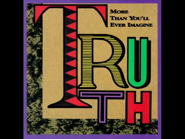 More Than You´ll Ever Imagine (1991) - Truth (Full Album)