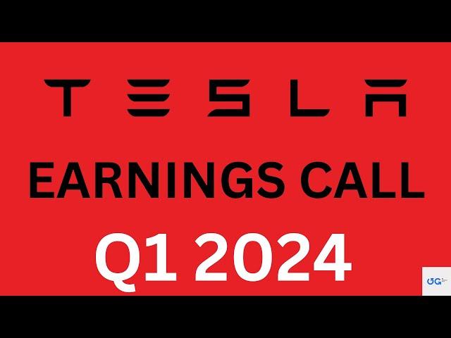 Tesla Earnings Call with transcript. Q1, 2024