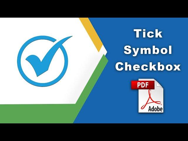 How to add a tick symbol check box in pdf (Prepare Form) using Adobe Acrobat Pro DC