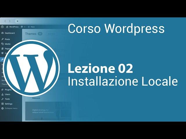 Come installare Wordpress in locale sul computer - WORDPRESS Tutorial Italiano 02