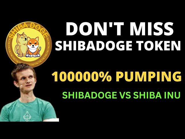 SHIBADOGE VS SHIBA INU - HOLDERS TO MAKE 100000% SOON (DON'T MISS SHIBADOGE)